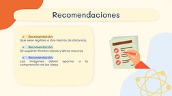 ●
Recomendación:
Que sean legibles a dos metros de distancia.
●
Recomendación: 
Se sugieren fondos claros y letras oscuras
●