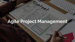Agile Project Management
1
