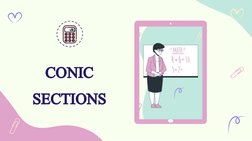 CONIC 
SECTIONS

