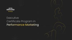 Executive
Certificate Program in 
Performance Marketing

