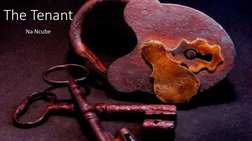 The Tenant
Na Ncube
