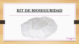 KIT DE BIOSEGURIDAD
