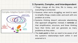 Things change all the time, life is messy, and
everything is connected.
However, when we’re struggling, we tend to want
to si
