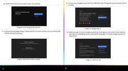 10. Confirm the internet connection screen and continue
Image 8. Connecting to the internet
11. A quick Android update follow