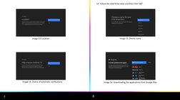Image 13. Location
Image 14. Choice of automatic notifications
14. Follow the next three steps and then click “OK”. 
Image 15