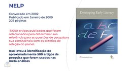 NELP
Convocado em 2002
Publicado em Janeiro de 2009
202 páginas
 8.000 artigos publicados que foram
selecionados para determi