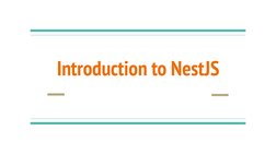 Introduction to NestJS
