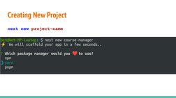 Creating New Project
nest new project-name
