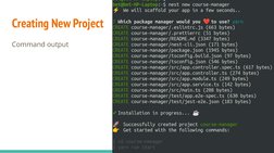 Creating New Project
Command output
