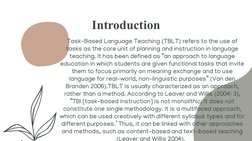 Introduction
Task-Based Language Teaching (TBLT) refers to the use of 
tasks as the core unit of planning and instruction in