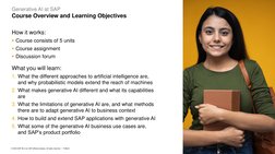 2
PUBLIC
© 2023 SAP SE or an SAP affiliate company. All rights reserved.  ǀ
Generative AI at SAP
Course Overview and Learning