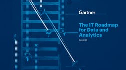 The IT Roadmap  
for Data and 
Analytics
Excerpt
