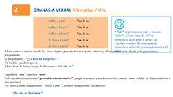 Is this a pen?
Is this a book?  
Is this a phone? 
 Is this a chair? 
 Is this a table?
Yes, it is.
Yes, it is.  
Yes, it is.