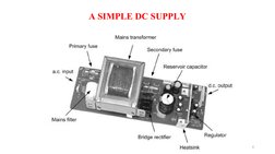 A SIMPLE DC SUPPLY
6
