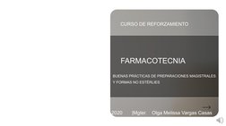 FARMACOTECNIA 
CURSO DE REFORZAMIENTO
BUENAS PRÁCTICAS DE PREPARACIONES MAGISTRALES 
Y FORMAS NO ESTÉRLIES
2020       |Mgter.