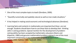 What is Problem-Solving? (Definition and Process)
Other definitions:
• One of the most complex topics to teach (Dendane, 2009