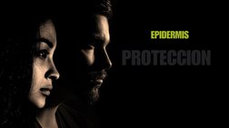 PROTECCION
EPIDERMIS
