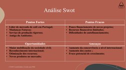 Análise Swot
5
Pontos Fortes
Pontos Fracos
• Líder de mercado de café em Portugal;
• Mudanças Futuras;
• Serviço de produção