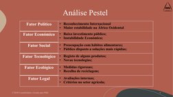 Análise Pestel
8
Fator Político
• Reconhecimento Internacional                      
• Maior estabilidade na África Ocidental