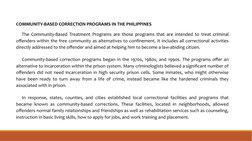 COMMUNITY-BASED CORRECTION PROGRAMS IN THE PHILIPPINES  
 The Community-Based Treatment Programs are those programs that are
