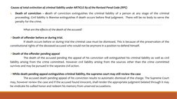 Causes of total extinction of criminal liability under ARTICLE 89 of the Revised Penal Code (RPC)
1.
Death of conviction – d