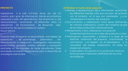 PROYECTO
Ingresamos
 a la web  in ﬁnitas  veces  por  día . Es 
nuestra gran guía de información, donde encontramos 
re