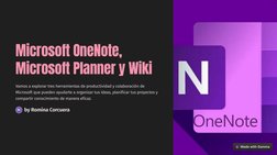 (https://gamma.app)Microsoft OneNote, 
Microsoft Planner y Wiki
Vamos a explorar tres herramientas de productividad y colabo