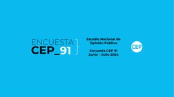 91
Estudio Nacional de 
Opinión Pública
Encuesta CEP 91
Junio – Julio 2024
