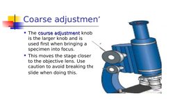 Coarse adjustment
The course adjustment
course adjustment knob 
is the larger knob and is 
used first when bringing a 
speci