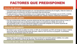 FACTORES QUE PREDISPONEN
Atonía del abomaso
• Una proporción elevada está asociada con una hipocalcemia subclínica (6 a 8 mg/