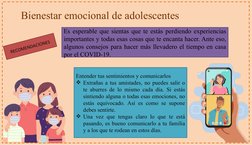 Bienestar emocional de adolescentes 
Es esperable que sientas que te estás perdiendo experiencias 
importantes y todas esas c