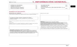 BIZ C-1 0 0 
1. INFORMACIÓN GENERAL
NORMAS DE SEGURIDAD 
1-1
NORMAS DE SERVICIO 
1-2
IDENTIFICACIÓN DEL MODELO 
1-3
ESPECIFIC