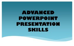 Advanced PowerPoint Skills Guide | PDF