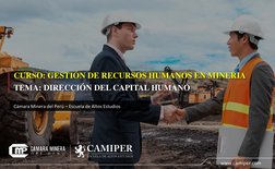 www.camiper.com
TEMA: DIRECCIÓN DEL CAPITAL HUMANO
Cámara Minera del Perú – Escuela de Altos Estudios
1
CURSO: GESTIÓN DE REC