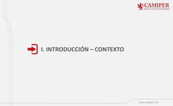 www.camiper.com
I. INTRODUCCIÓN – CONTEXTO

