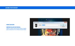 ADOBE PHOTOSHOP
MENÚ EDICIÓN:
DEFINIR VALOR DE PINCEL:
Deﬁne nuestro pincel que hemos creado,
para colocarlo en la ventana de