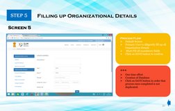 10 
STEP 5 
Filling up Organizational Details  
Screen 5 
Process Flow     

Default Screen 

Primary User to diligently fi
