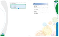 38
5. Del siguiente grupo de números,¿cuáles de ellos son divisibles 
por 2, por 5 y por 10?
5
A. 50, 25, 30, 70
B. 20, 40, 5