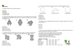 Ejemplos
1. Es imposible teselar el plano utilizando solamente un:
A) Deltoide
B) Romboide
C) Trapezoide
D) Pentágono regul