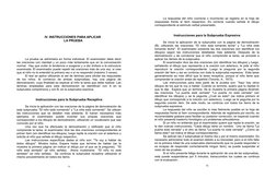 IV. INSTRUCCIONES PARA APLICAR 
LA PRUEBA
La prueba se administra en forma individual. El examinador debe decir
las oraciones