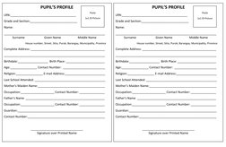 PUPIL’S PROFILE 
LRN:_______________________________________ 
Grade and Section:____________________________ 
Name: 
______