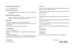 Semi detailed Lesson Plan in Arts 10 
Unit 2: Technology-Based Art 
Content Standard: The learner… 
 New technologies that a
