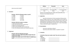 How do we write number? 
E. Evaluation: 
Direction:  Write the following number in words?
1. 18 980
6. 67 453
2. 24 765
7. 23