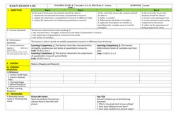 DAILY LESSON LOG
TEACHING DATES &
TIME:
November 12 to 16, 2018 (Week 2) – 4 hours
SEMESTER:
Second
I.   OBJECTIVES
Day 1