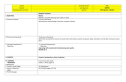 School
Grade & Section
Two
Teacher
Learning Area
MAPEH
Teaching Dates and Time
Quarter
Third Quarter –Week 8
MONDAY-TUESDAY
I