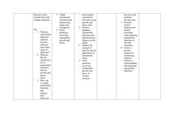 function with a 
constant base and 
variable exponent.
EQ: 
1. What are 
exponential
functions, 
and how 
are they 
different