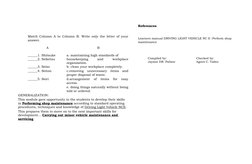 Match Column A to Column B. Write only the letter of your
answer.
                  A