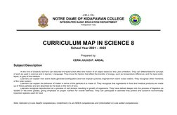 J.M.J. Ch.
NOTRE DAME OF KIDAPAWAN COLLEGE
INTEGRATED BASIC EDUCATION DEPARTMENT
Kidapawan City 
CURRICULUM MAP IN SCIENCE 8