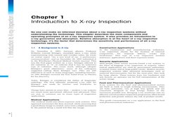 6
Chapter 1
Introduction to X-ray Inspection
1: Introduction to X-ray Inspection
No one can make an informed decision about x