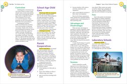 56
Part One   The Children and You
Curriculum
Kindergarten curriculum may 
vary from school to school. Some 
schools stress c
